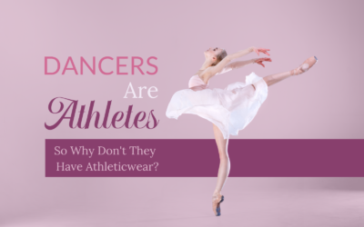 Dancers are Athletes—So Why Don’t They Have Athleticwear?